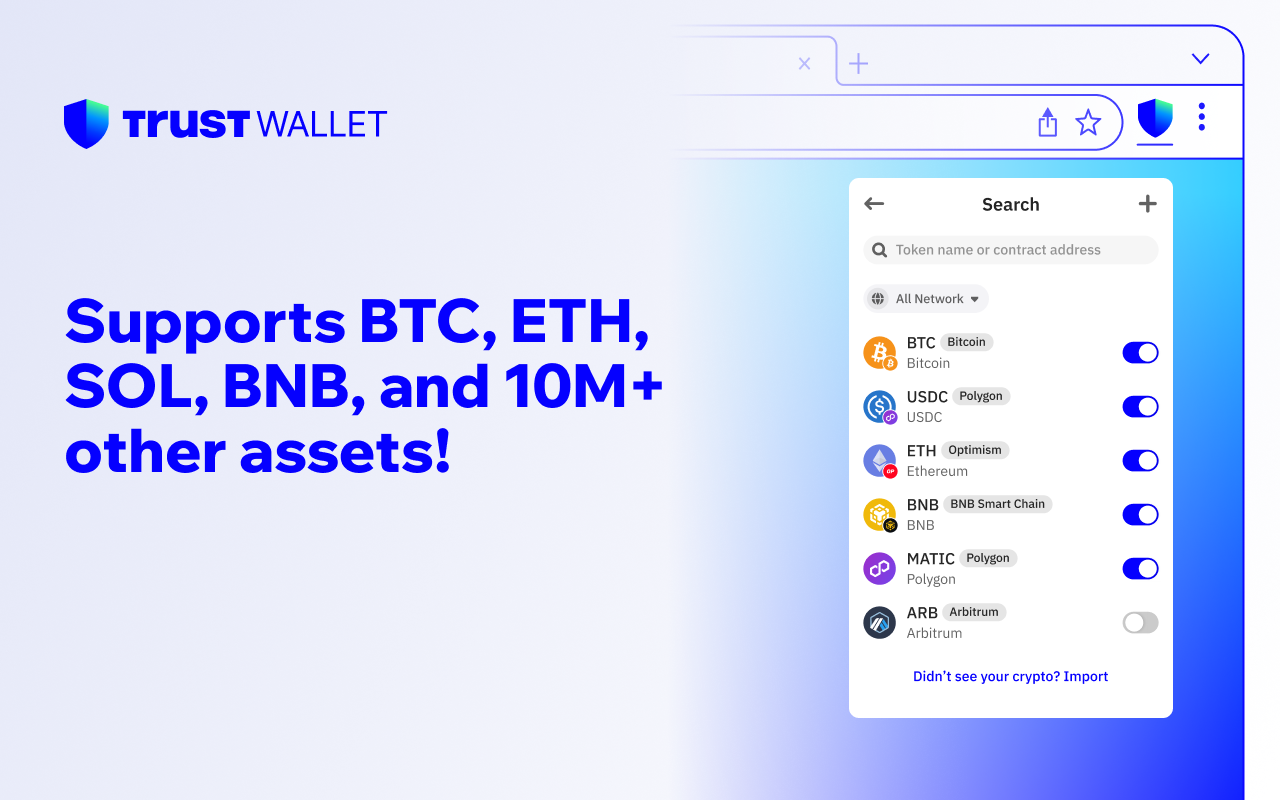Supports BTC, ETH, SOL, BNB, and 10M+ other assets